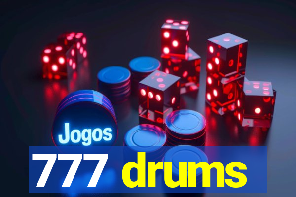 777 drums